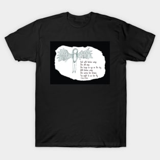 She Still Sings T-Shirt